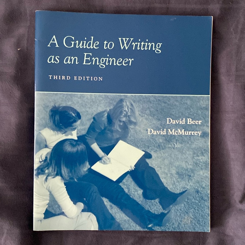 A Guide to Writing as an Engineer by Beer & McMurrey - Third Edition